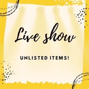 Live Show Unlisted Items